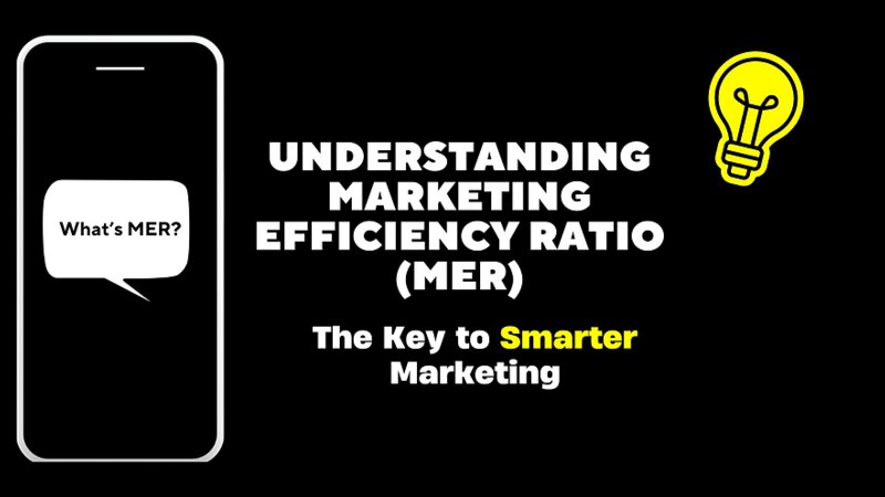 Understanding Marketing Efficiency Ratio (MER)